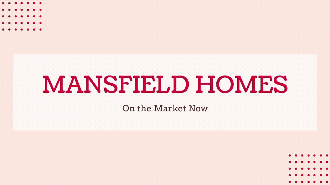 Mansfield Real Estate Listings New To Market
