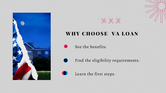 Why Choose A VA Loan for Your Next Home?